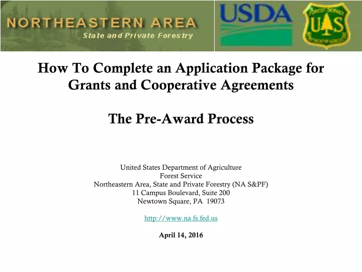 how to complete an application package for grants and cooperative agreements the pre award process