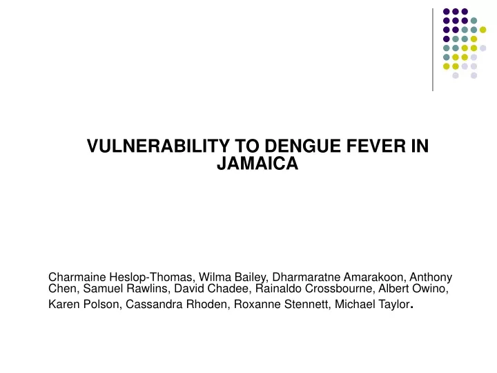 vulnerability to dengue fever in jamaica