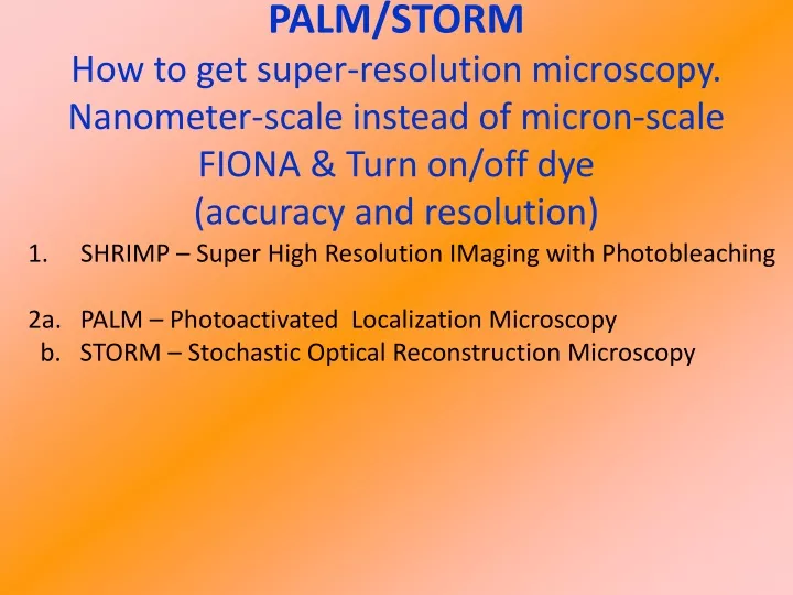 palm storm how to get super resolution microscopy