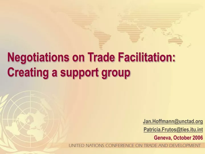 negotiations on trade facilitation creating a support group