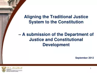Aligning the Traditional Justice System to the Constitution