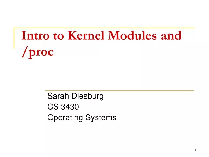 intro to kernel modules and proc