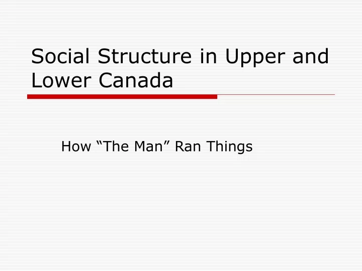 social structure in upper and lower canada