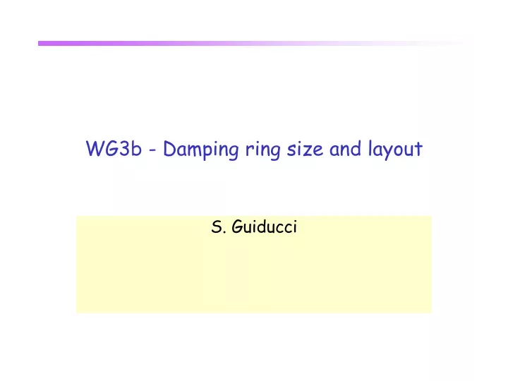 wg3b damping ring size and layout