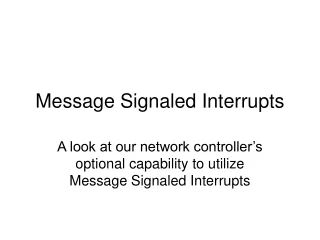 Message Signaled Interrupts