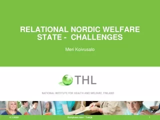 RELATIONAL NORDIC WELFARE STATE -  CHALLENGES