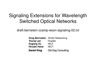 Signaling Extensions for Wavelength Switched Optical Networks