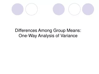 Differences Among Group Means: One-Way Analysis of Variance