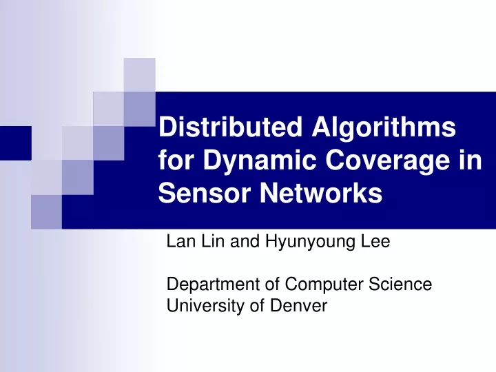 distributed algorithms for dynamic coverage in sensor networks