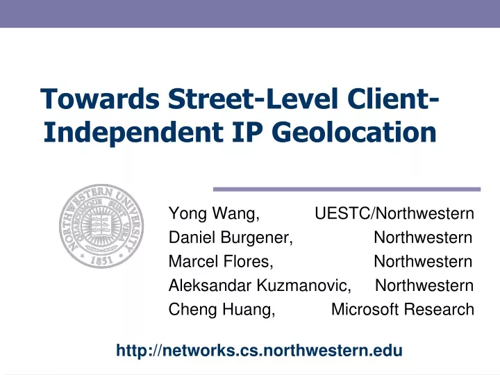 towards street level client independent ip geolocation