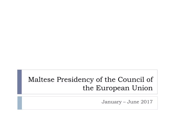 maltese presidency of the council of the european union