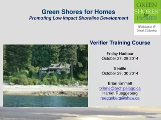 Green Shores for Homes Promoting Low Impact Shoreline Development