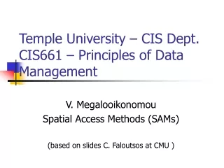 Temple University – CIS Dept. CIS661 – Principles of Data Management