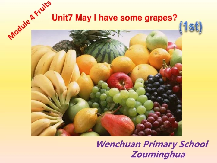 unit7 may i have some grapes