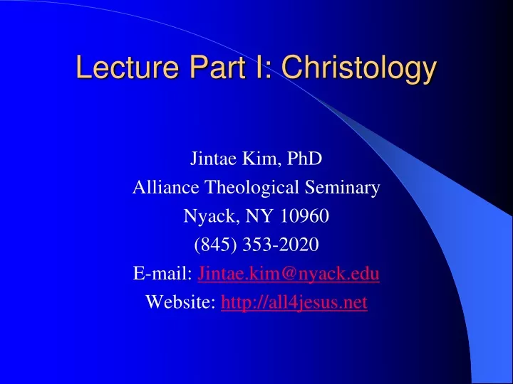 lecture part i christology