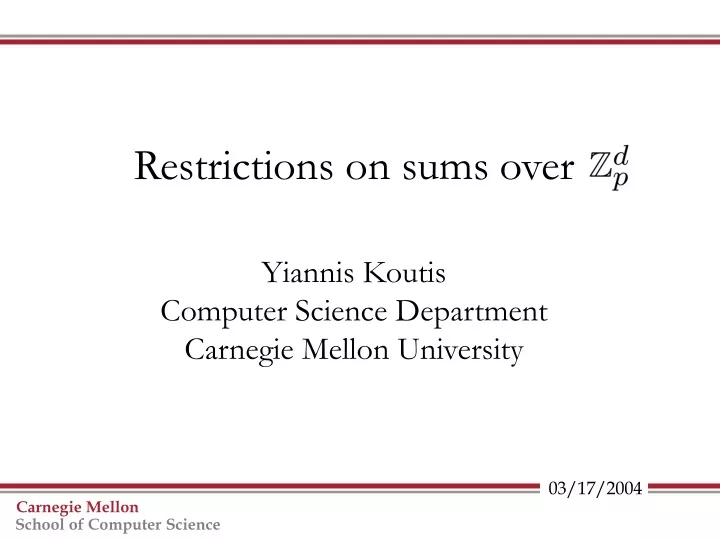 restrictions on sums over