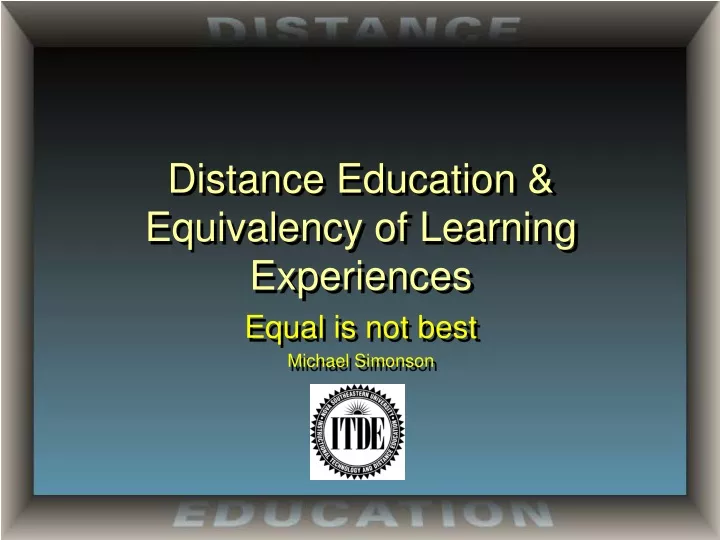 distance education equivalency of learning experiences