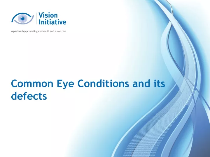 common eye conditions and its defects