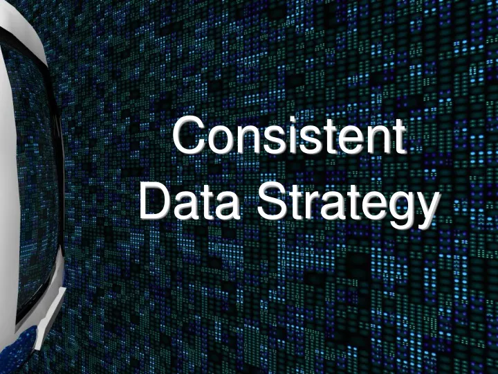 consistent data strategy