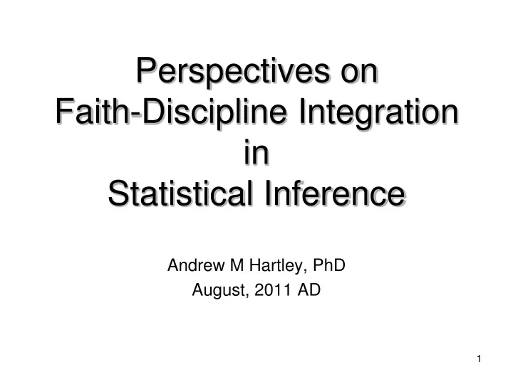 perspectives on faith discipline integration in statistical inference