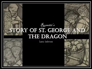 Rossetti’s Story of St. George and the Dragon