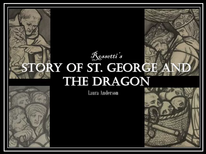 rossetti s story of st george and the dragon