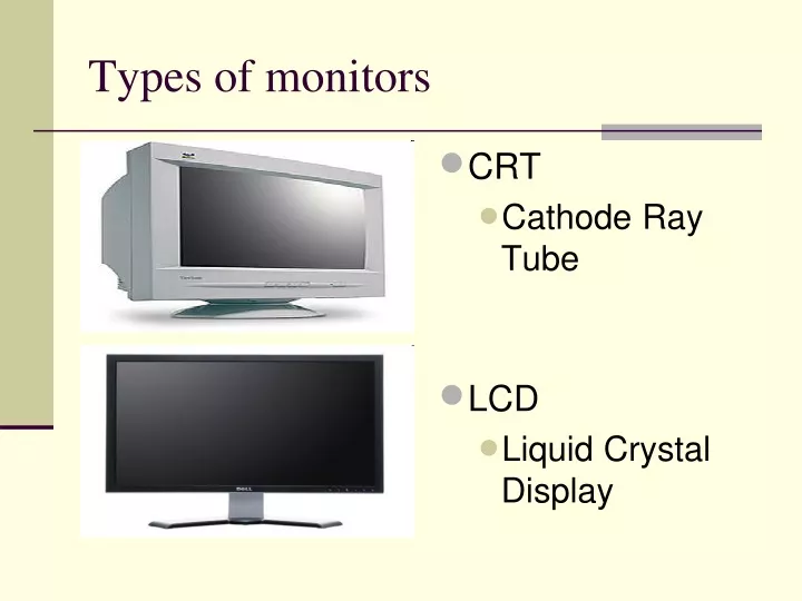 types of monitors