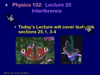 Today’s Lecture will cover textbook sections 25.1, 3-4