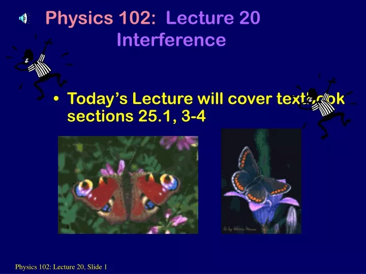 physics 102 lecture 20 interference