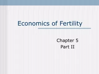 Economics of Fertility