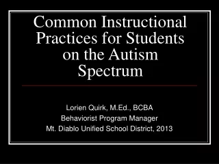 Common Instructional Practices for Students on the Autism Spectrum