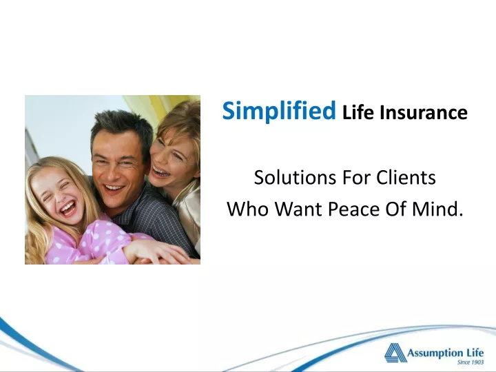 simplified life insurance solutions for clients