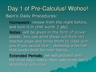 Day 1 of Pre-Calculus!  Wohoo !