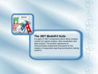 The . NET ModelKit Suite is a pack of .NET components which offers complex