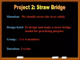 Project 2: Straw Bridge