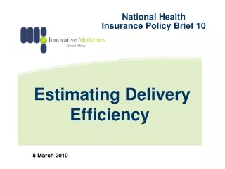 Estimating Delivery Efficiency