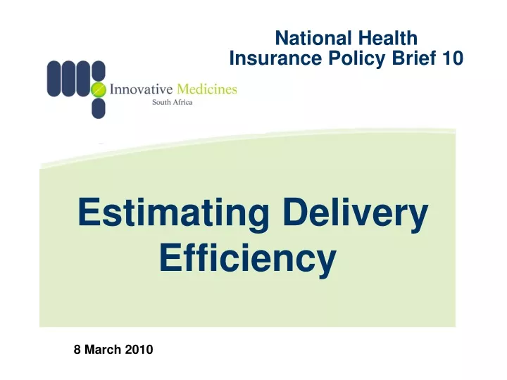 estimating delivery efficiency