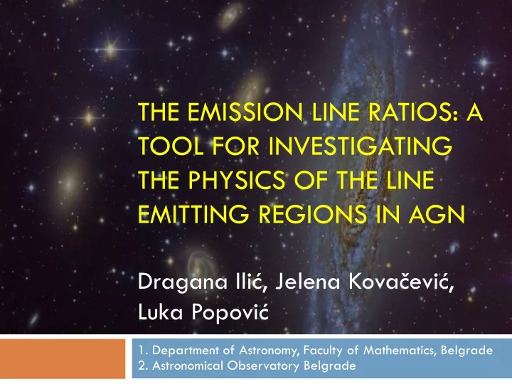 1 department of astronomy faculty of mathematics belgrade 2 astronomical observatory belgrade