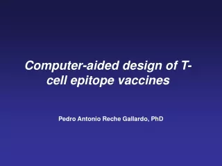 Computer-aided design of T- cell epitope vaccines