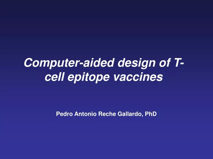 computer aided design of t cell epitope vaccines