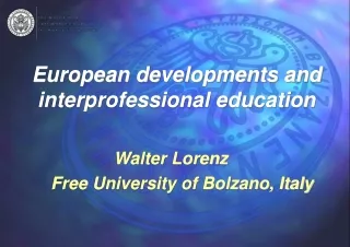 European developments and interprofessional education