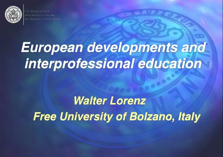 european developments and interprofessional education