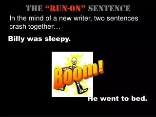 The  “run-on”  sentence