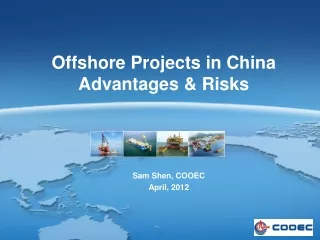 Offshore Projects in China Advantages &amp; Risks