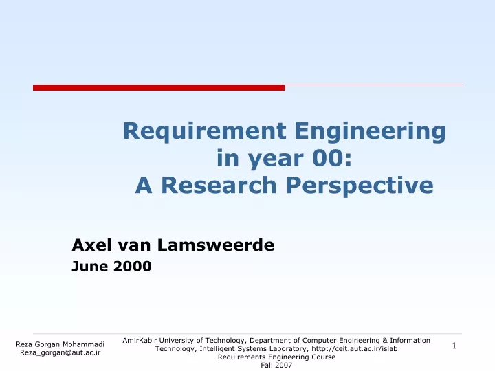requirement engineering in year 00 a research perspective