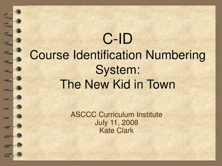 c id course identification numbering system the new kid in town
