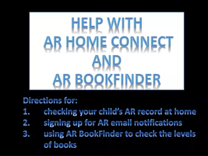 help with ar home connect and ar bookfinder