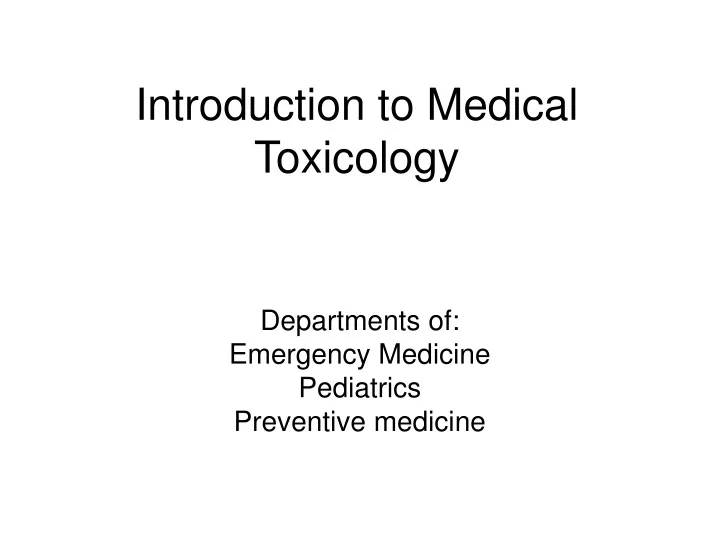 introduction to medical toxicology