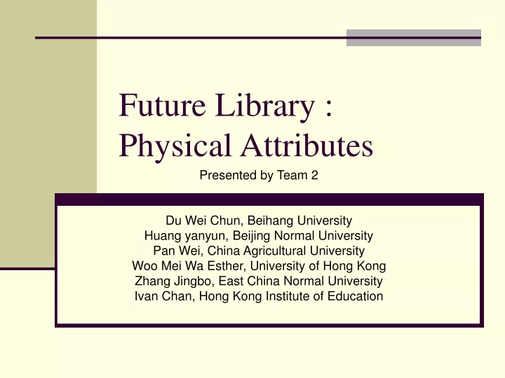future library physical attributes