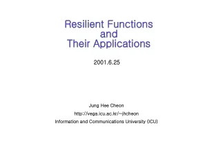 Resilient Functions  and Their Applications